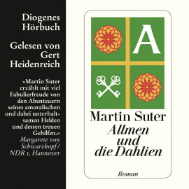 Hörbuch Allmen und die Dahlien  - Autor Martin Suter   - gelesen von Gert Heidenreich