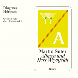 Hörbuch Allmen und Herr Weynfeldt  - Autor Martin Suter   - gelesen von Gert Heidenreich