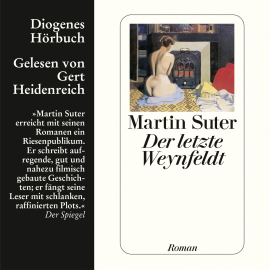Hörbuch Der letzte Weynfeldt  - Autor Martin Suter   - gelesen von Gert Heidenreich