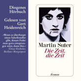 Hörbuch Die Zeit, die Zeit  - Autor Martin Suter   - gelesen von Gert Heidenreich