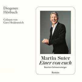 Hörbuch Einer von euch  - Autor Martin Suter   - gelesen von Gert Heidenreich