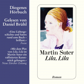 Hörbuch Lila, Lila  - Autor Martin Suter   - gelesen von Daniel Brühl