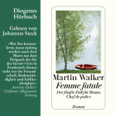 Hörbuch Femme fatale  - Autor Martin Walker   - gelesen von Johannes Steck