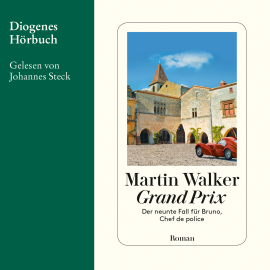 Hörbuch Grand Prix  - Autor Martin Walker   - gelesen von Johannes Steck