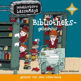 Hörbuch Das Bibliotheksgeheimnis - Detektivbüro LasseMaja, Teil 12 (ungekürzt)  - Autor Martin Widmark   - gelesen von Jens Wawrczeck