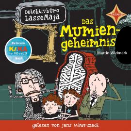 Hörbuch Das Mumiengeheimnis - Detektivbüro LasseMaja, Teil 2 (ungekürzt)  - Autor Martin Widmark   - gelesen von Jens Wawrczeck