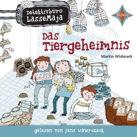 Hörbuch Das Tiergeheimnis - Detektivbüro LasseMaja, Teil 4 (ungekürzt)  - Autor Martin Widmark   - gelesen von Jens Wawrczeck