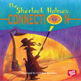 Hörbuch The Sherlock Holmes Connection  - Autor Martin Widmark   - gelesen von Uplaksh Kochhar