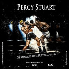 Hörbuch Percy Stuart - KULT-Romane, Band 9 (Ungekürzt)  - Autor Martin Winfried   - gelesen von Natascha Husar