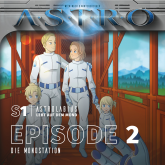 ASTRO S1 - Episode 02 - Die Mondstation