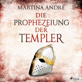Hörbuch Die Prophezeiung der Templer (Gero von Breydenbach, Band 6)  - Autor Martina André   - gelesen von Erich Wittenberg
