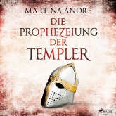 Die Prophezeiung der Templer (Gero von Breydenbach, Band 6)