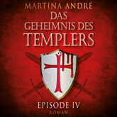 Gefährliche Versuchung (Das Geheimnis des Templers, Episode IV)