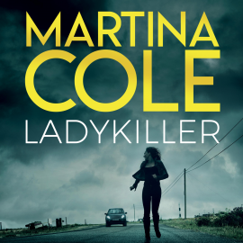 Hörbuch Ladykiller  - Autor Martina Cole   - gelesen von Giuliana Atepi
