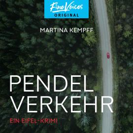 Hörbuch Pendelverkehr - Ein Eifel-Krimi, Band 2 (ungekürzt)  - Autor Martina Kempff   - gelesen von Judith Steinhäuser