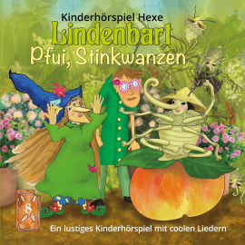 Hörbuch Pfui, Stinkwanzen  - Autor Martina Schaeffer   - gelesen von Hexe Lindenbart