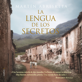 Hörbuch La lengua de los secretos  - Autor Martín Abrisketa   - gelesen von Alberto Maneiro