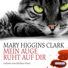 Hörbuch Mein Auge ruht auf dir  - Autor Mary Higgins Clark   - gelesen von Michou Friesz