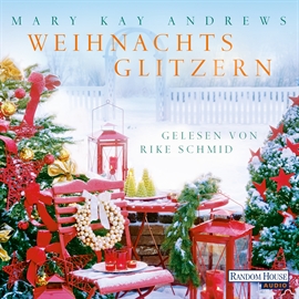 Hörbuch Weihnachtsglitzern  - Autor Mary Kay Andrews   - gelesen von Rike Schmid