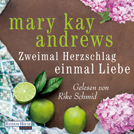 Hörbuch Zweimal Herzschlag, einmal Liebe  - Autor Mary Kay Andrews   - gelesen von Rike Schmid