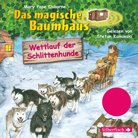 Hörbuch Wettlauf der Schlittenhunde (Das magische Baumhaus 52)  - Autor Mary Pope Osborne   - gelesen von Stefan Kaminski