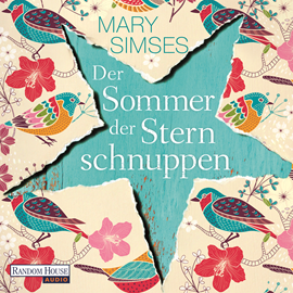 Hörbuch Der Sommer der Sternschnuppen  - Autor Mary Simses   - gelesen von Elena Wilms