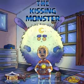 Hörbuch The Kissing Monster  - Autor Mason Ewing   - gelesen von Amy Korzenowski
