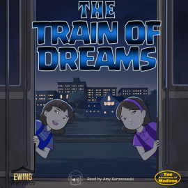 Hörbuch The Train of Dreams  - Autor Mason Ewing   - gelesen von Amy Korzenowski