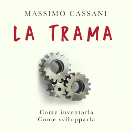 Hörbuch La trama  - Autor Massimo Cassani   - gelesen von Gaetano Lizzio