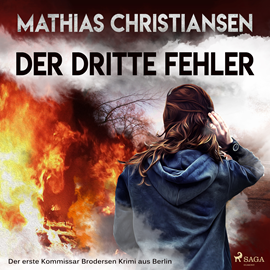 Hörbuch Der dritte Fehler (Der erste "Kommissar Brodersen" Krimi aus Berlin)  - Autor Mathias Christiansen   - gelesen von Peter Tabatt