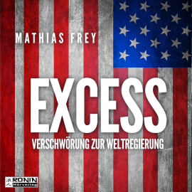 Hörbuch Excess  - Autor Mathias Frey   - gelesen von Matthias Lühn