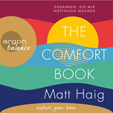Hörbuch The Comfort Book - Gedanken, die mir Hoffnung machen (Gekürzt)  - Autor Matt Haig   - gelesen von Andreas Neumann