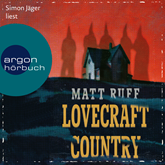 Hörbuch Lovecraft Country  - Autor Matt Ruff   - gelesen von Simon Jäger