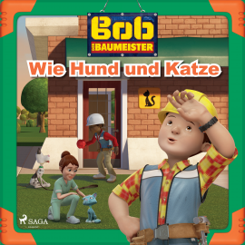 Hörbuch Bob der Baumeister - Wie Hund und Katze  - Autor Mattel   - gelesen von Monty Arnold