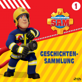 Hörbuch Feuerwehrmann Sam - Geschichtensammlung 1  - Autor Mattel   - gelesen von Monty Arnold