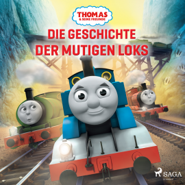 Hörbuch Thomas und seine Freunde - Die Geschichte der mutigen Loks  - Autor Mattel   - gelesen von Monty Arnold