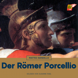 Hörbuch Der Römer Porcellio  - Autor Matteo Bandello   - gelesen von Susanne Rabl