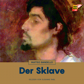Hörbuch Der Sklave  - Autor Matteo Bandello   - gelesen von Susanne Rabl