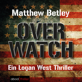 Hörbuch Overwatch  - Autor Matthew Betley   - gelesen von Stefan Lehnen