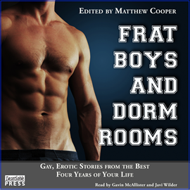 Hörbuch Frat Boys and Dorm Rooms - Gay, Erotic Stories from the Best Four Years of Your Life (Unabridged)  - Autor Matthew Cooper, Eric del Carlo, Brady P. Books, Michael Roberts, A. Bennet   - gelesen von Schauspielergruppe
