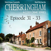 Cherringham - A Cosy Crime Compilation: Crime Series Compilations 11 (Episode 31-33)