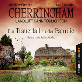 Hörbuch Ein Trauerfall in der Familie (Cherringham - Landluft kann tödlich sein 24)  - Autor Matthew Costello;Neil Richards   - gelesen von Sabina Godec