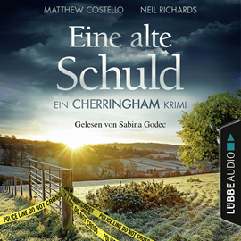 Hörbuch Eine alte Schuld (Ein Cherringham-Krimi 2)  - Autor Matthew Costello;Neil Richards   - gelesen von Sabina Godec