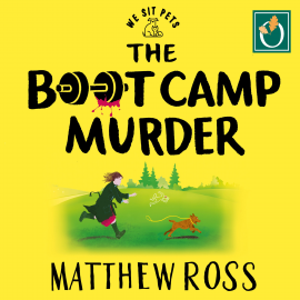 Hörbuch The Boot Camp Murder  - Autor Matthew Ross   - gelesen von Fran Burgoyne