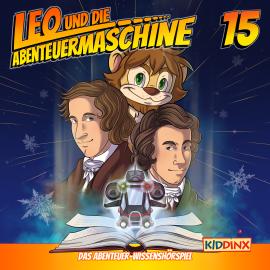 Hörbuch Leo und die Abenteuermaschine, Folge 15: Es waren einmal zwei Brüder  - Autor Matthias Arnold   - gelesen von Schauspielergruppe
