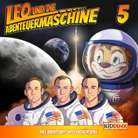 Hörbuch Leo und die Abenteuermaschine, Folge 5: Leo und die Mondlandung  - Autor Matthias Arnold   - gelesen von Schauspielergruppe