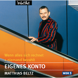 Hörbuch Eigenes Konto  - Autor Matthias Beltz   - gelesen von Matthias Beltz
