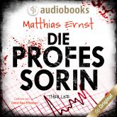 Die Professorin (Ungekürzt)