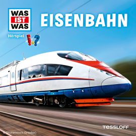 Hörbuch WAS IST WAS Hörspiel. Eisenbahn  - Autor Matthias Falk   - gelesen von Schauspielergruppe