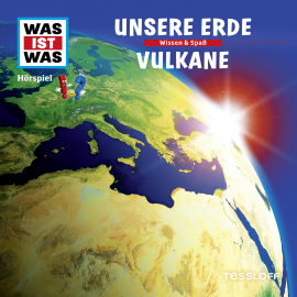 Hörbuch WAS IST WAS Hörspiel: Unsere Erde/ Vulkane  - Autor Matthias Falk   - gelesen von Schauspielergruppe